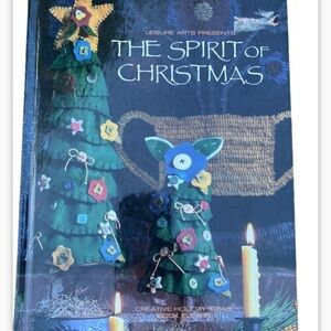 The Spirit Of Christmas Creative Holiday Ideas Book 11 1997 Leisure Arts Crafts
